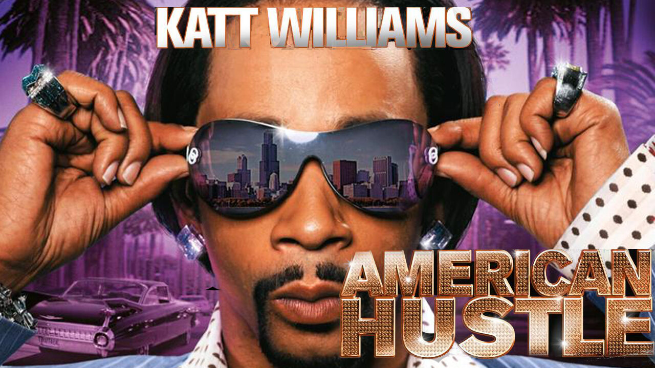 Is 'Katt Williams: American Hustle (The Movie)' (2007) available to ...