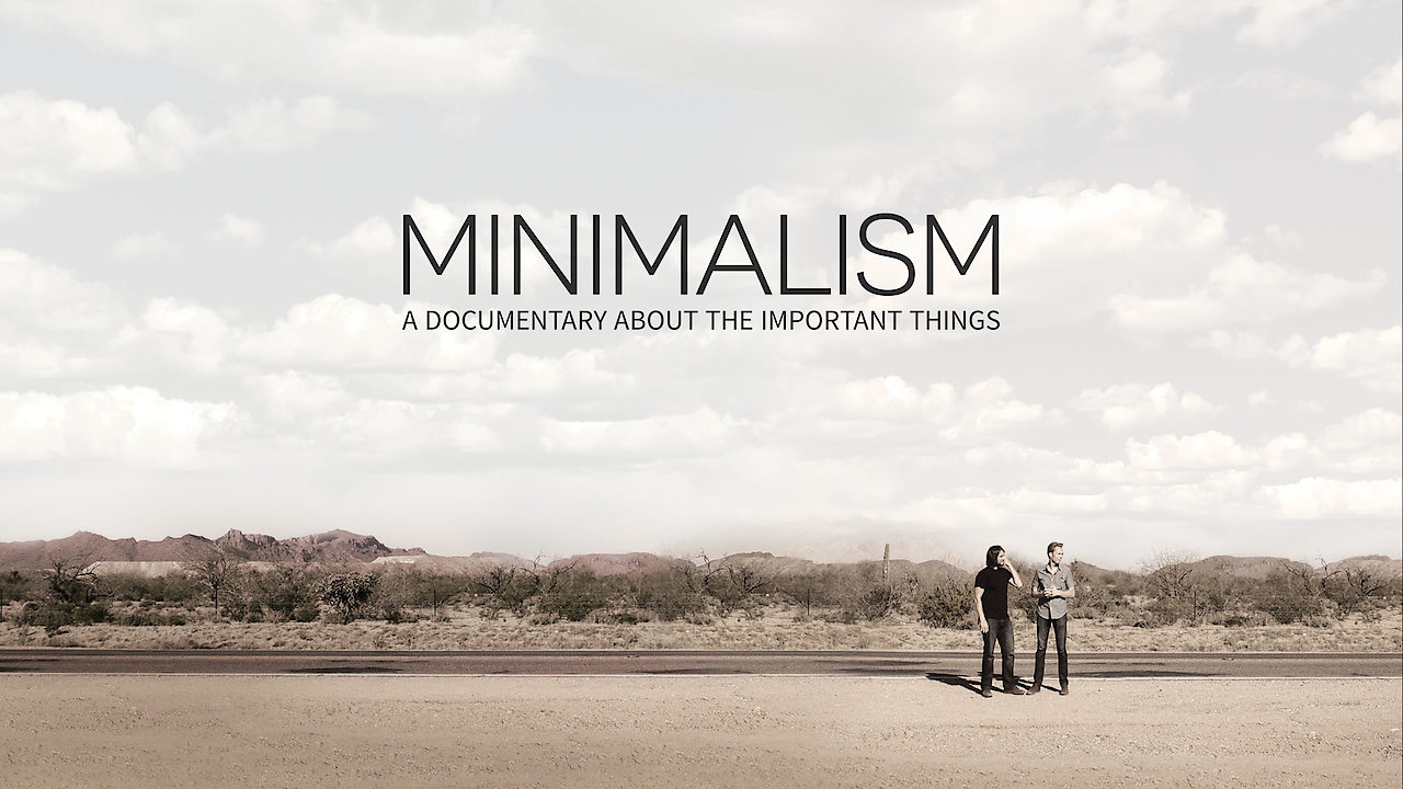 2015 Minimalism: A Documentary About The Important Things