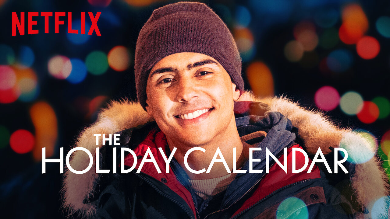 Is The Holiday Calendar 2018 Available To Watch On UK Netflix