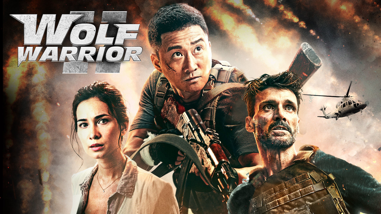 2017 Wolf Warrior 2 2017 Wolf Warrior 2