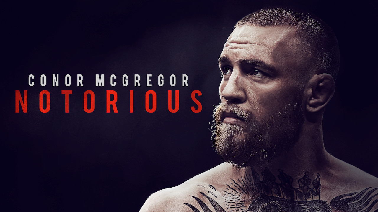 Is 'Conor McGregor Notorious' (2017) available to watch on UK Netflix