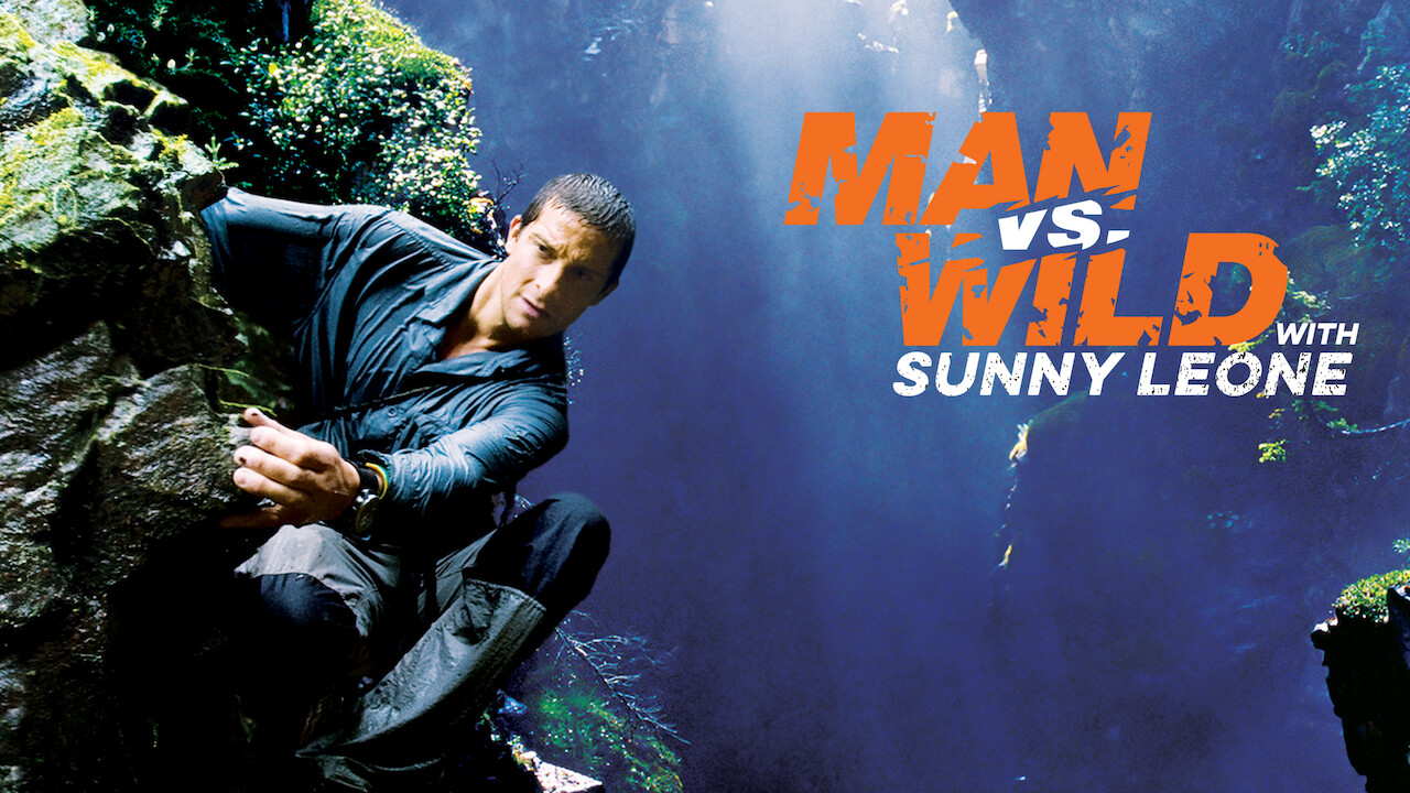 is-man-vs-wild-with-sunny-leone-2018-available-to-watch-on-uk