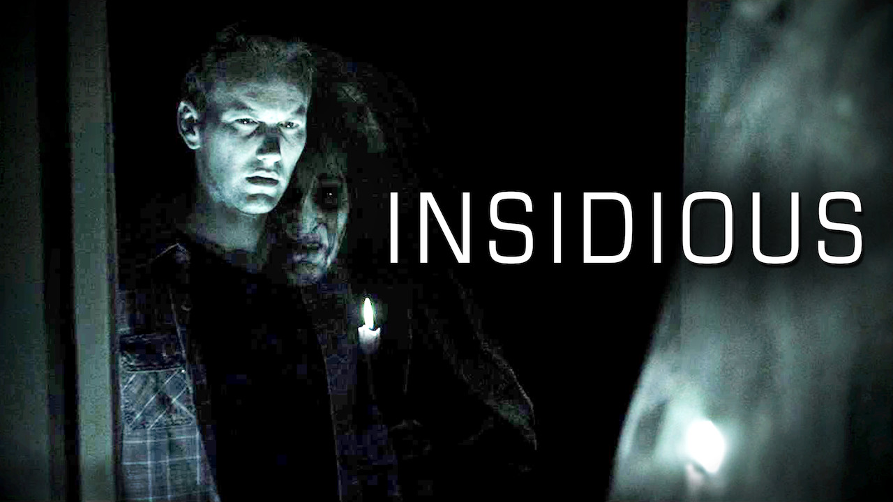 Where Can I Watch All The Insidious Movies Is 'Insidious' (2011) available to watch on UK Netflix - NewOnNetflixUK