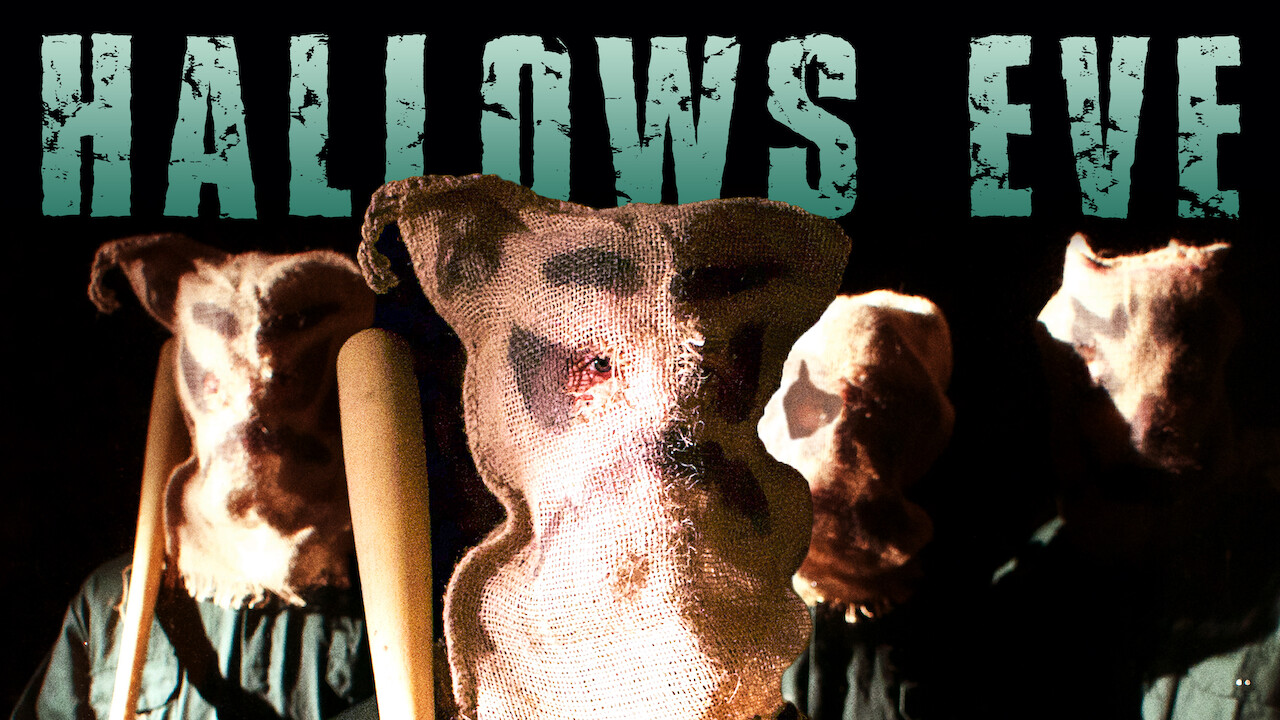 Is �Hallows Eve� on Netflix UK? Where to Watch the Movie New On