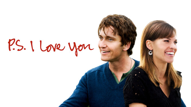 P.S. I Love You (2007) - Netflix | Flixable - Is P.s. I Love You On Netflix Or Hulu