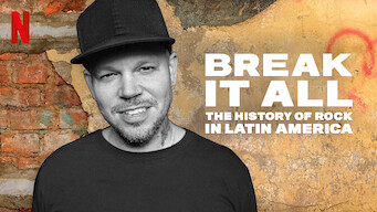 Break It All The History Of Rock In Latin America Netflix Flixable