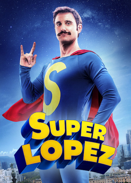 Is 'Superlopez' (2018) available to watch on UK Netflix ...