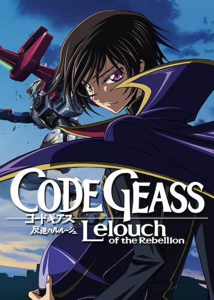 Is Code Geass Lelouch Of The Rebellion On Netflix Uk Where To Watch The Series New On Netflix Uk