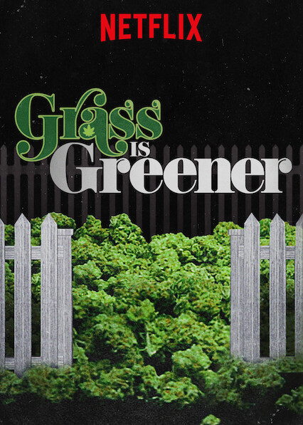 Is Grass Is Greener 2019 Available To Watch On Uk Netflix