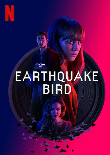 Is Earthquake Bird (2019) available to watch on UK Netflix ...