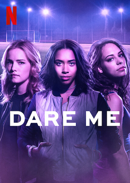 Dare Me S01 2020 1080p NF WEB DL HIN Multi DD 5 1 x264 Telly