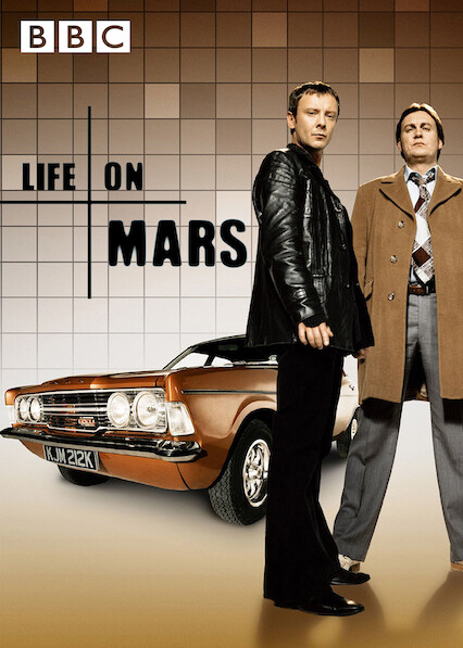 Is 'Life on Mars (U.K.)' (2007) available to watch on UK Netflix ...